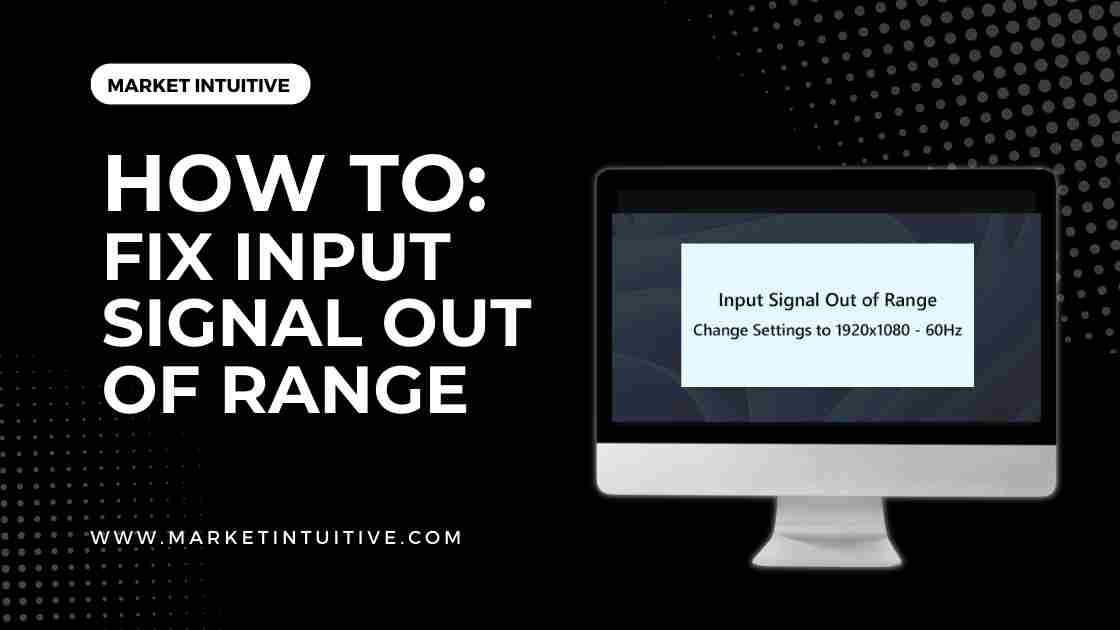 input signal out of range