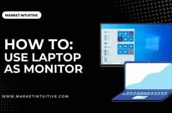 how to use laptop as monitor
