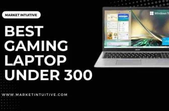 best gaming laptop under 300