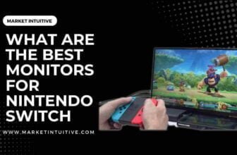 what are the best monitors for nintendo switch