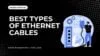 types of ethernet cables