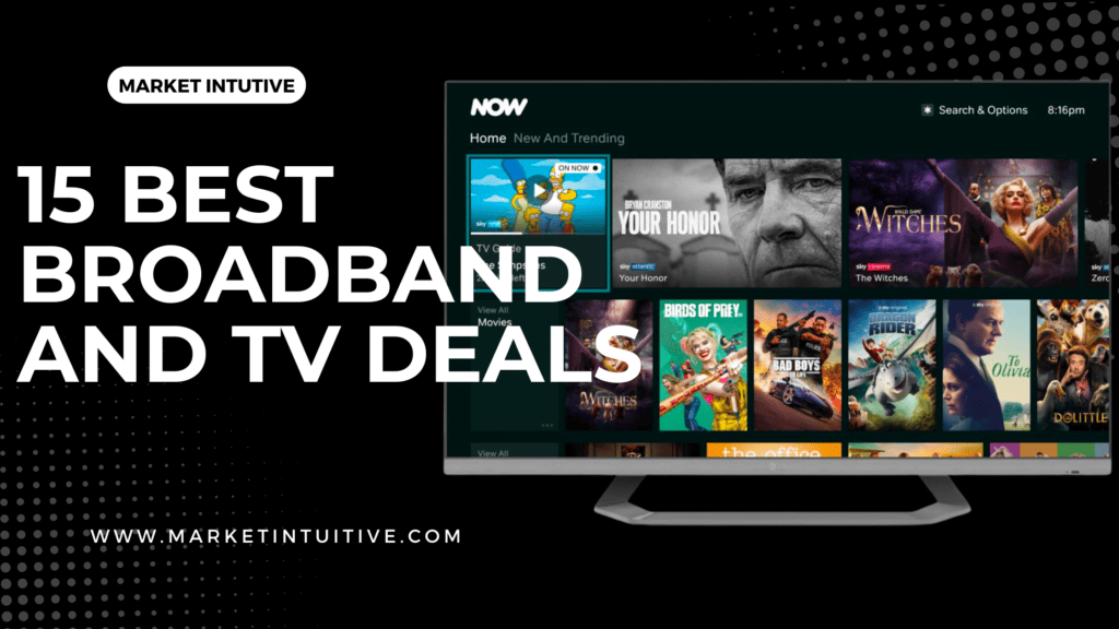 8 Best Broadband And TV Deals In The UK Market