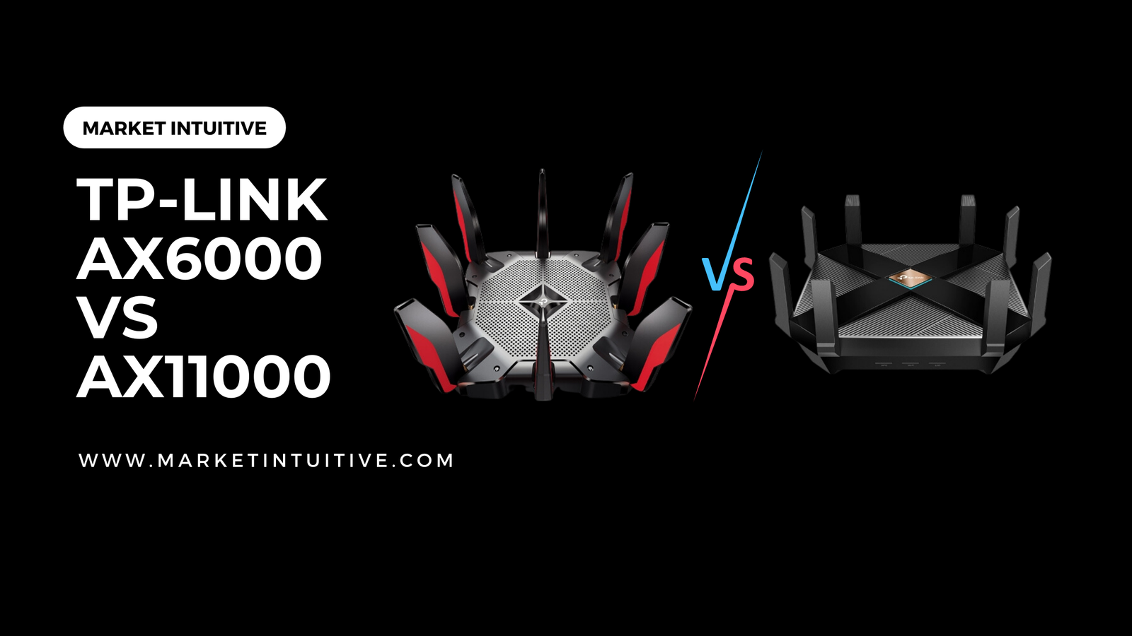 TP-Link AX6000 vs AX11000