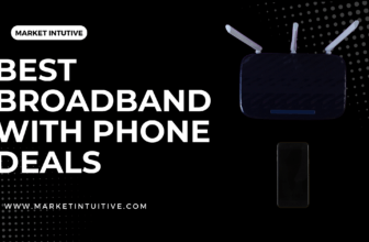 8 Best Broadband With Phone Deals In The UK Market