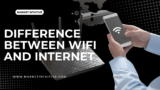 Difference Between WiFi And Internet: How Do They Differ?