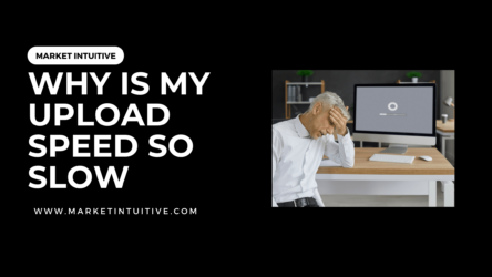 Why Is My Upload Speed So Slow? Causes & 3 Easy Fixes