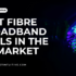 Detailed Analysis Of Broadband Deals Glasgow + 15 Top Deals